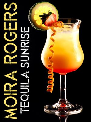 cover image of Tequila Sunrise (Last Call #3)